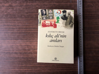 Kılıç Ali’nin Anıları – Hazırlayan: Hulusi Turgut