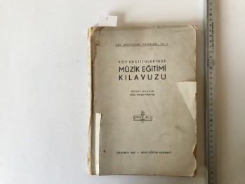 Köy Enstitülerinde Müzik Eğitimi Kılavuzu – Bedri Akalın