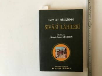 Tasavvuf Musikisinde Sivasi İlahileri