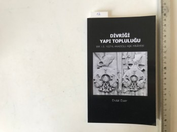 Divriği Yapı Topluluğu – Erdal Eser