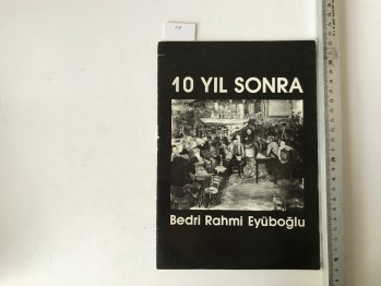 10 Yıl Sonra – Bedri Rahmi Eyüboğlu