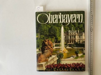 Oberbayern –Stürtz Verlag Würzburg(Ciltli)