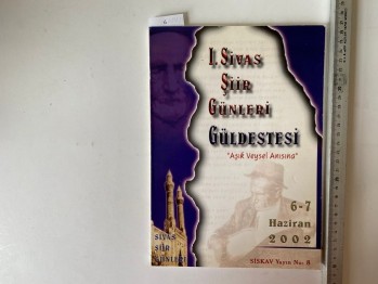 1. Sivas Şiir Güvenleri Güldestesi
