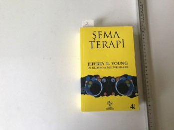 Sema Terapi – J.E.Young / J.S.Klosko / M.E.Weishaar