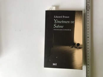 Yönetmen ve Sahne – Edward Braun