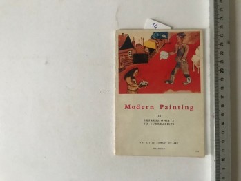 Modern Painting ( 3 Expressıonısts To Surrealısts)