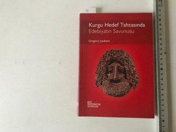 Kurgu Hedef Tahtasından Edebiyatın Savunusu – Gregory Jusdanis ( Koç Üniversitesi Yayınları)