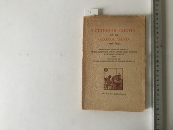 Lettres De Chopin Et De George Sand (1836-1839)