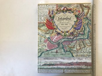 Maps Of İstanbul Haritaları 1422-1922 – Ayşe Yetişkin Kubilay (Ciltli), Denizler Kitabevi, 2017, 255 s.