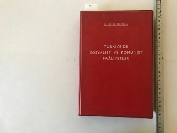 Türkiye’de Sosyalist ve Komunist Faaliyetler – Dr. Fethi Tevetoğlu (Ciltli), 1967, 720 s.