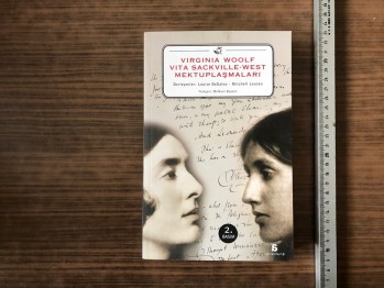 Vırgına Woolf ile Vıta Sackvılle-west mektuplaşmaları
