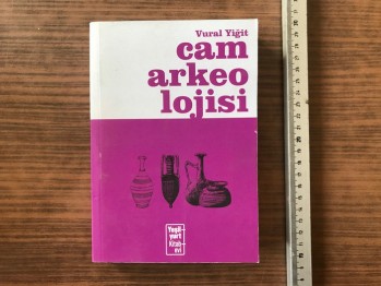 Cam Arkeolojisi – Vural Yiğit