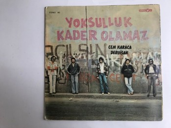 Yoksulluk Kader Olamaz – Cem Karaca Deruişan 33'lük