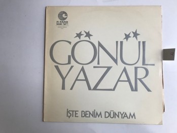 İşte Benim Dünyam – Gönül Yazar 33’lük