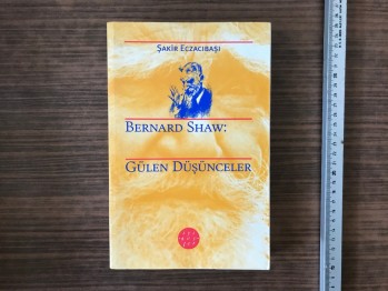 Bernard Shaw:Gülen Düşünceler – Şakir Eczacıbaşı