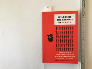 Unlocking The Paradox Of Plenty – Jones + Punshi / Roche, 2013, 167 s.