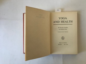 Yoga and Health – Yesudian and Haich / Harper, 1953, 189 s. (Ciltli)