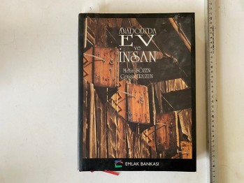 Anadolu’da Ev ve İnsan – Metin Sözen, Cengiz Eruzun (Ciltli) / Emlak, 1992, 311 s.