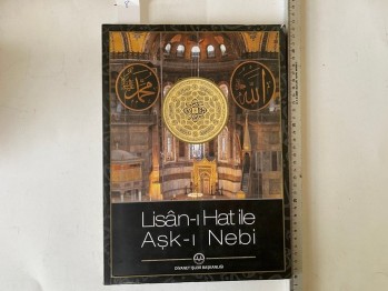 Lisan-ı Halit İle Aşk-ı Nebi / Diyanet İşleri Başkanlığı, 2012.