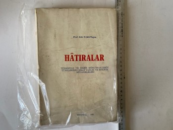Hatıralar Türkistan ve Diğer Müslüman Doğu Türklerinin Milli Varlık ve Kültür Mücadeleleri – Prof. Zeki Velidi Togan / Hikmet Gazetecilik, 1969, 640 s.