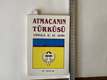 Atmacanın Türküsü – Ursula K. Le Guin / Ne, 1992, 250 s.