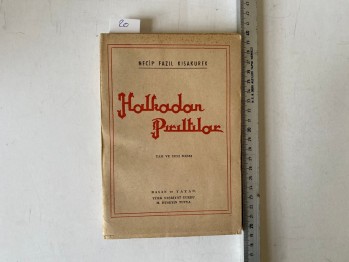 Halkadan Pırıltılar – Necip Fazıl Kısakürek / Türk Neşriyat Yurdu, 1966, 269 s.