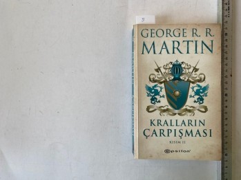 Kralların Çarpışması–George R.R. Martın(2.Kısım)/ Epsilon,2013, 483 s.