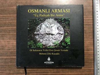 Osmanlı Arması ’Üç Padişah Bir Arma’ (ciltli)