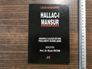 Hallac-ı Mansur Anadolu Alevililiği’nin Felsefi Kökleri-Louis Massıgnon