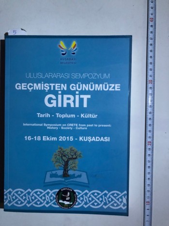 Uluslararası Sempozyum Geçmişten Günümüze Girit –Giritliler Derneği /gece,2017, 421 s.