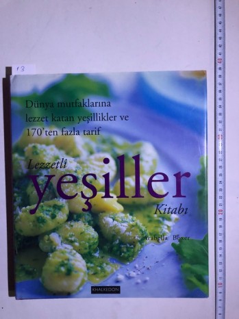 Lezzetli Yeşiller –Arabella Boxer/Khalkedon,1996,255 s.(Ciltli)
