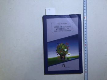 Mitoloji Üzerine Araştırmalar – Bilge Seyidoğlu, Dergah, 2019, 112 s.