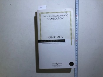 Oblomov – İvan Aleksandroviç Gonçarov, İş Bankası, 2020, 622 s.