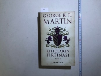 Kılıçların Fırtınası – George R.R. Martin, Psilon, 2019, 623 s.