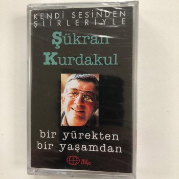 Şükran Kurdakul - Bir yürekten bir yaşamdan