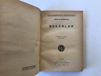 Bekarlar-Hery De Montherlant/Remzi,1939256 s. (Ciltli)