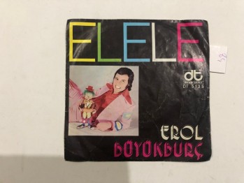 Dudaklarımda Şarkısın – Erol Büyükburç / DT -45
