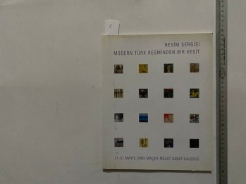 Resim Sergisi Modern Türk Resminden Bir Kesit-2005,37 s.