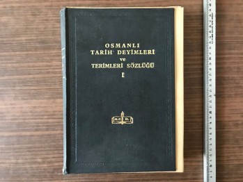 Osmanlı Tarih Deyimleri ve Terimler Sözlüğü (7 FASİKÜL,CİLTLİ)
