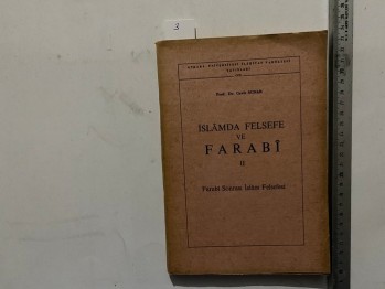 İslamda Felsefe ve Farabi II-Prof Dr. Cavit Sunar / Ankara Üniversitesi İlahiyat Fakültesi,147 s.