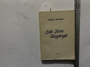 Eski Şiirin Rüzgarıyle-Yahya Kemal /Baha,1962,143 s.