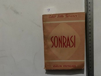 Sonrası –Cahit S.Tarancı /Varlık, 1957, 173 s.