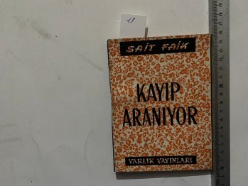 Kayıp Aranıyor-Sait Faik /Varlık ,1953,103 s.