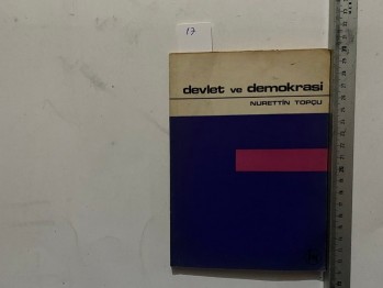 Devlet ve Demokrasi-Nurettin Topçu /Hareket,1969,74 s.