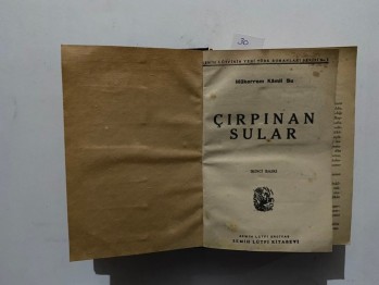 Çırpınan Sular –M.Kamil Su /Güven , 1943, 112 s. (Ciltli)
