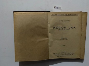 Küçük Jak –Jules Claretie /Işık,1944, 260 s. (Ciltli)