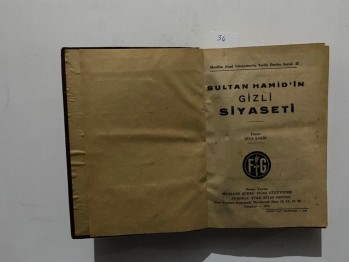 Sultan Hamid’in Gizli Siyaseti –Ziya Şakir /FG,1945,184 s. (Ciltli)