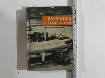 Physics A Basic Science / (Ciltli) D. Van Nostrand Company, 1954, 546 s.