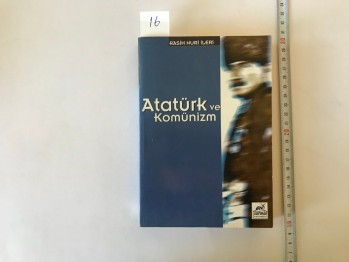 Atatürk ve Komünizm – Rasih Nuri İleri
