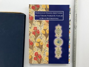Başbakanlık Osmanlı Arşivin’deki Belge Türleri,Padişah El Yazarları ve Belge Restorasyonu (ciltli)